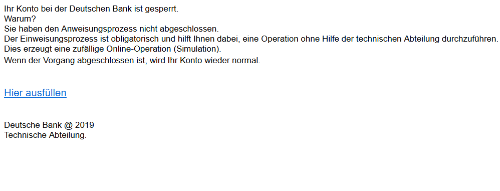 Beispiel einer unsinnigen und dennoch gefährlichen Phishing - E-Mail.