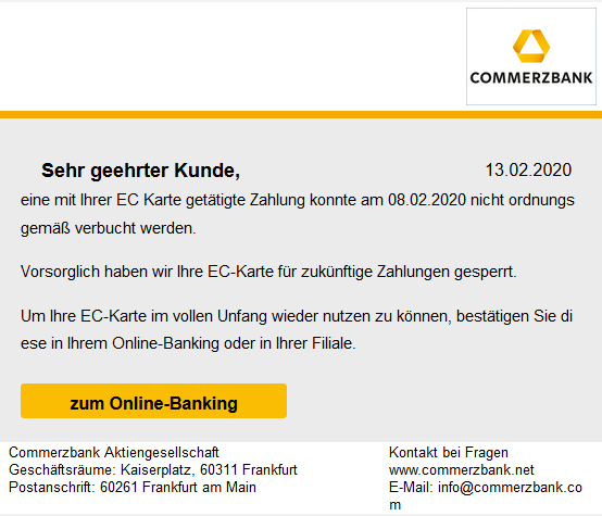 Der Name der Commerzbank wird für Phishing E-Mails missbraucht. Der Name der Commerzbank wird für Phishing E-Mails missbraucht.